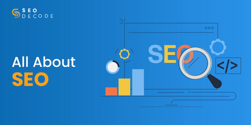 Search Engine Optimization: Complete Guide to SEO